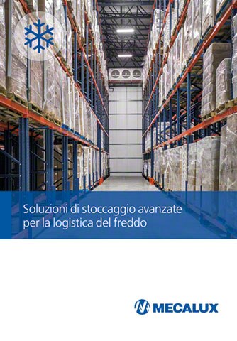 Soluzioni di stoccagio per la logistica del freddo