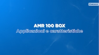 Applicazioni e caratteristiche dell'AMR 100 Box