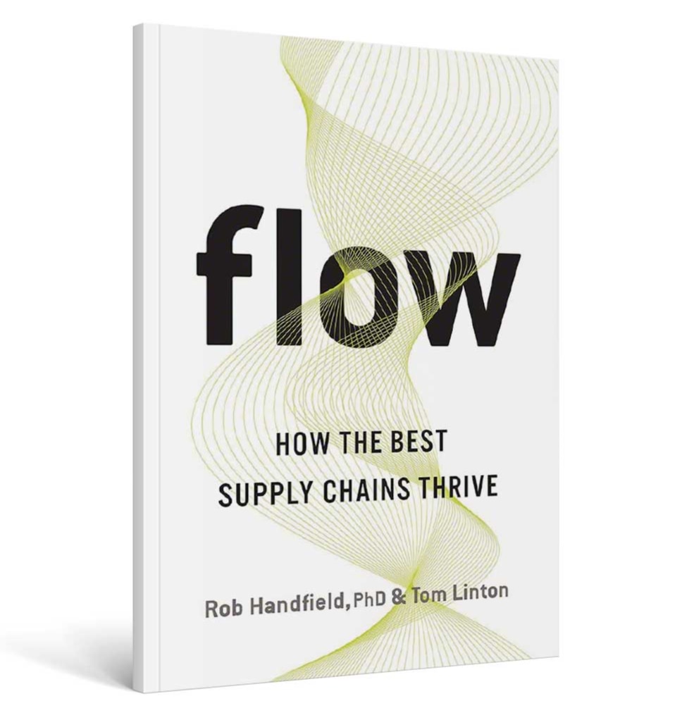 Flow: How the best supply chains thrive, Rob Handfield e Tom Linton