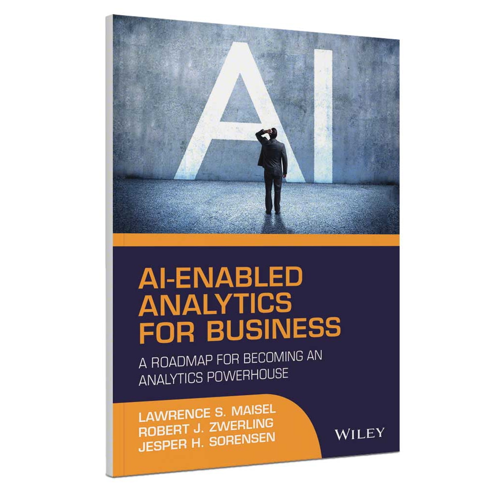 AI‐Enabled Analytics for Business di Maisel, Zwerling e Sorensen